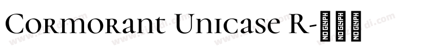 Cormorant Unicase R字体转换